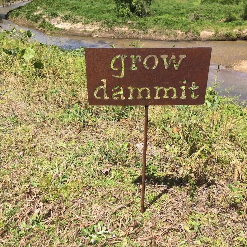 Grow Dammit Metal Garden Sign